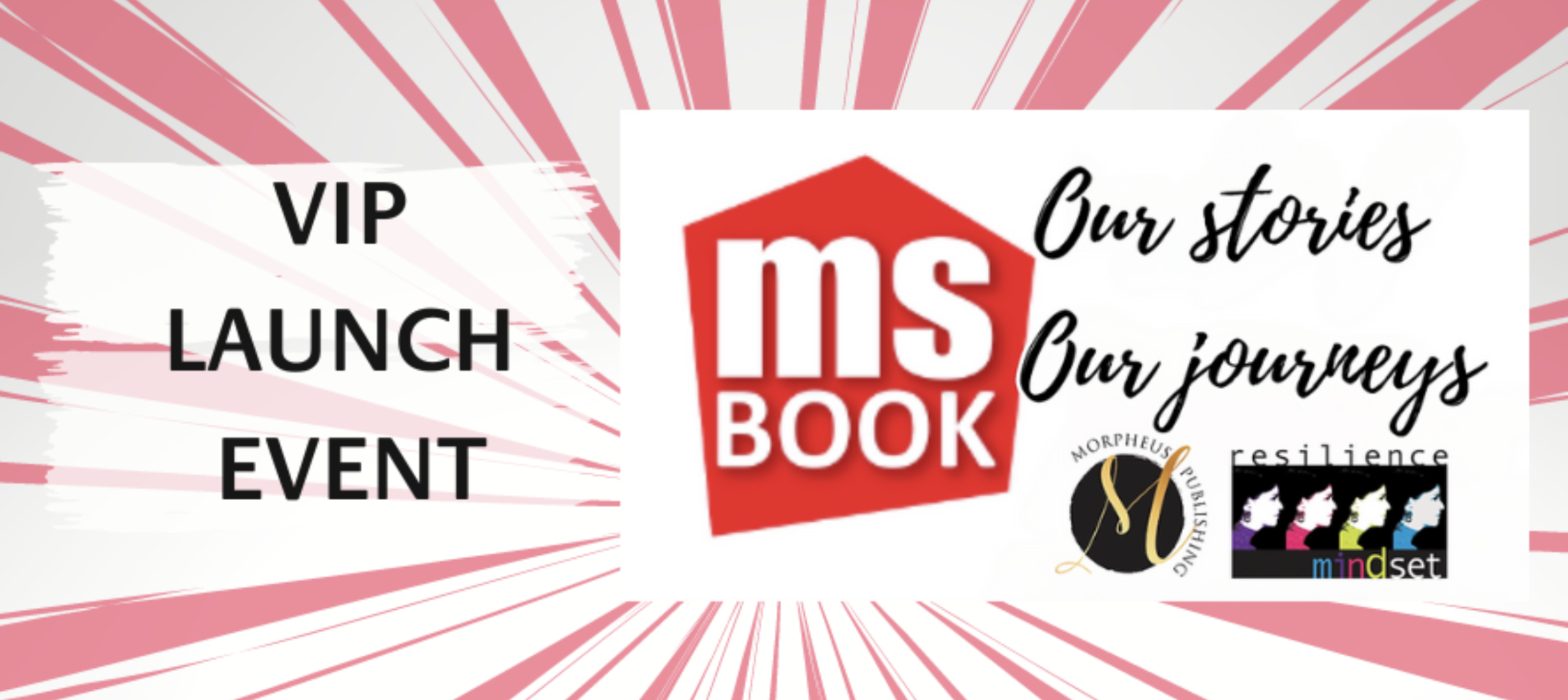 VIP MS Book Launch